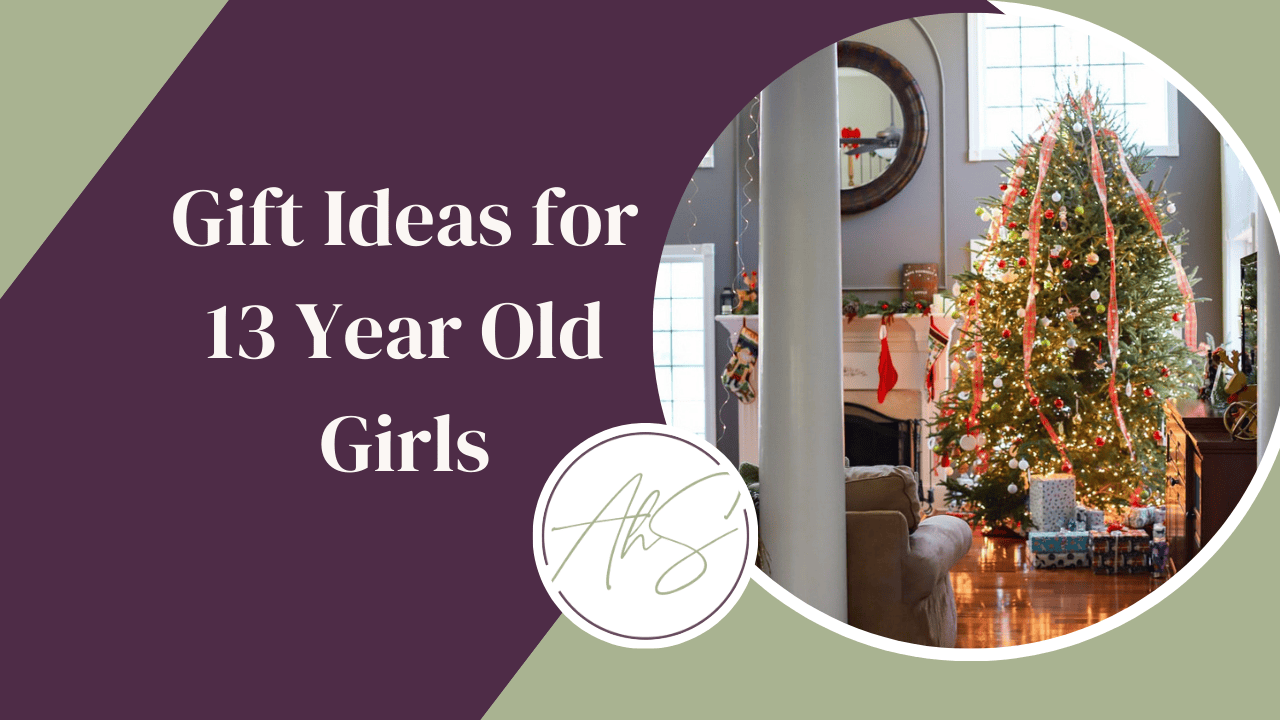 Gift Ideas for Thirteen Year Old Girls